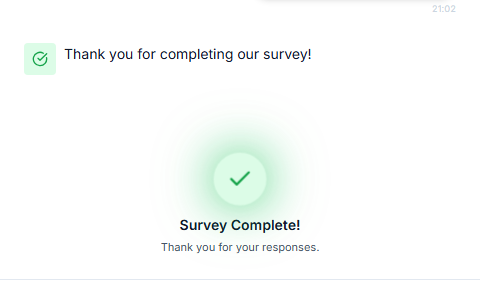 The default completion screen: a green checkmark, “Survey Complete!”, and “Thank you for your responses.”