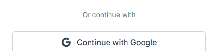 A Continue with Google button on the sign-in page, below the standard email and password fields